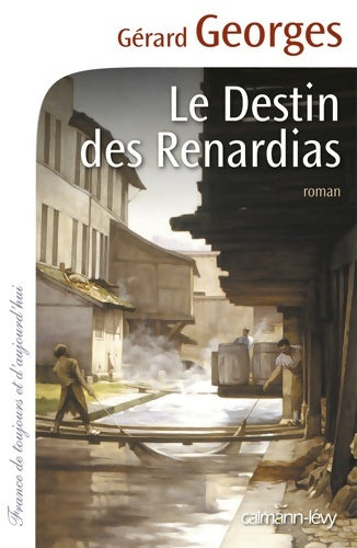 Livrenpoche : Le destin des Renardias - Gérard Georges - Livre
