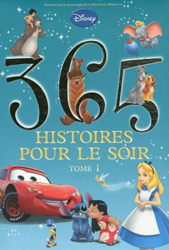 Livrenpoche : 365 histoires pour le soir Tome I n. E - Walt Disney - Livre
