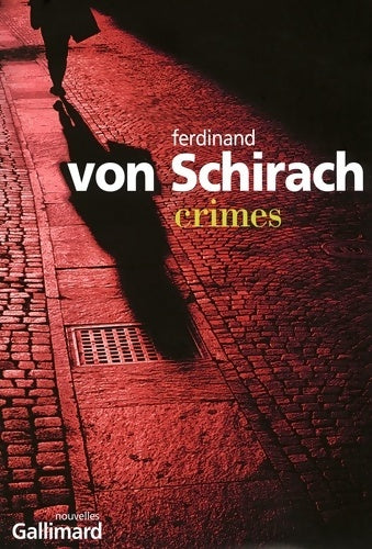 Livrenpoche : Crimes - Ferdinand Von Schirach - Livre