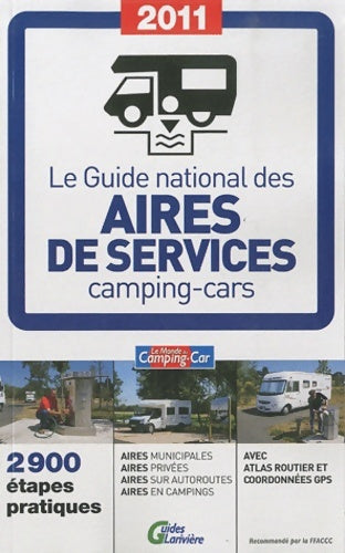 Livrenpoche : Le guide national des aires de services camping-cars - Olivier Lemaire - Livre