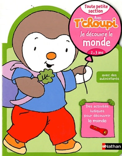 Livrenpoche : Avec t'choupi - je découvre le monde tps - Anne Popet - Livre