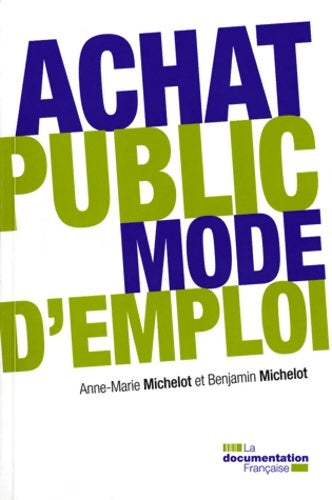 Livrenpoche : Achat public : Mode d'emploi - Anne-Marie Michelot - Livre