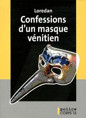Livrenpoche : Confessions d'un masque vénitien - Loredan - Livre