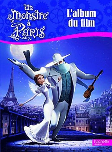 Livrenpoche : Un monstre à Paris - l'album du film - Collectif - Livre