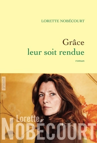 Livrenpoche : Grâce leur soit rendue - Lorette Nobécourt - Livre