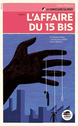 Livrenpoche : L'affaire du 15 bis - Claire Mazard - Livre