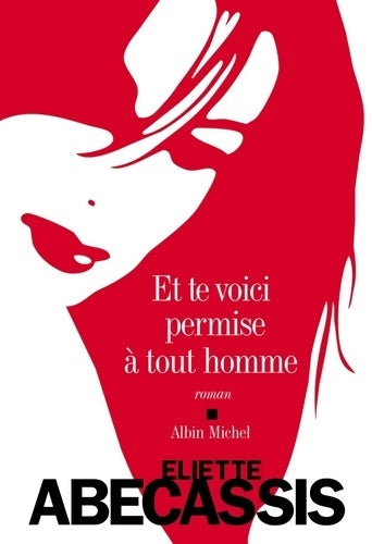 Livrenpoche : Et te voici permise à tout homme - Éliette Abécassis - Livre