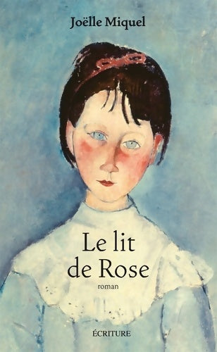 Livrenpoche : Le lit de rose - Joëlle Miquel - Livre
