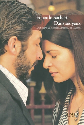 Livrenpoche : Dans ses yeux - Eduardo Sacheri - Livre