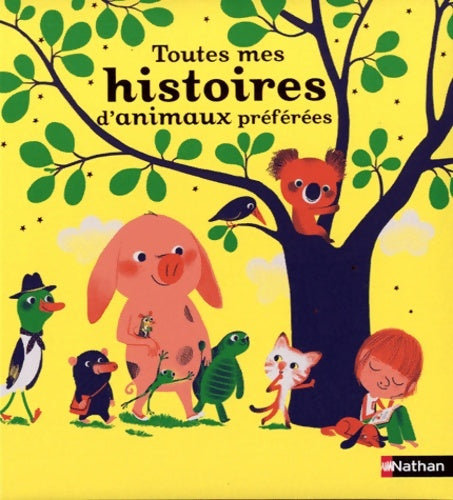 Livrenpoche : Toutes mes histoires d'animaux - René Gouichoux - Livre