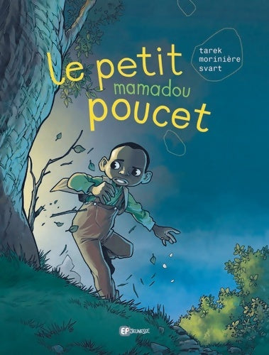 Livrenpoche : Le petit Mamadou poucet - Tarek - Livre