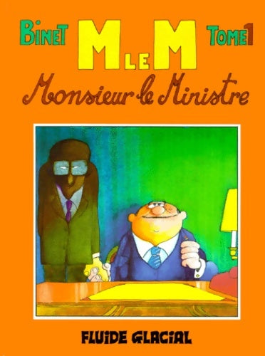 Livrenpoche : M le M Tome I : Monsieur le ministre - Binet - Livre