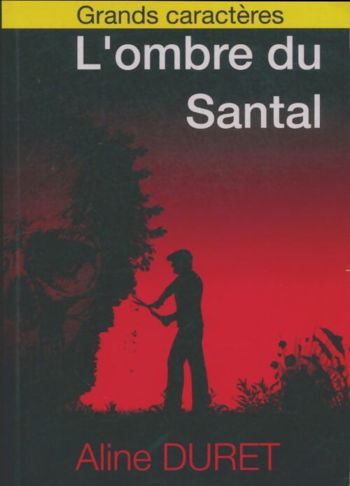 Livrenpoche : L'ombre du Santal - Aline Duret - Livre