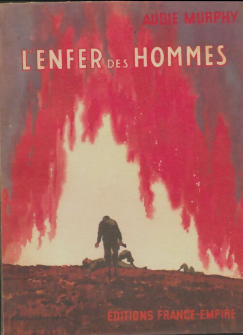 Livrenpoche : L'enfer des hommes - Audie Murphy - Livre