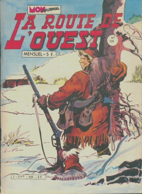 Livrenpoche : La route de l'ouest n°101 - Collectif - Livre