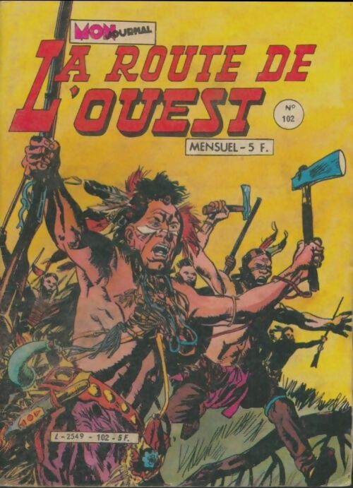 Livrenpoche : La route de l'ouest n°102 - Collectif - Livre