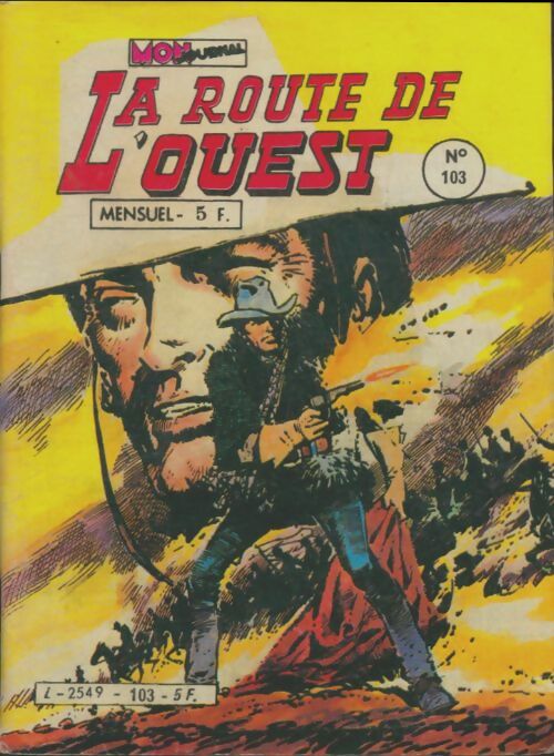 Livrenpoche : La route de l'ouest n°103 - Collectif - Livre