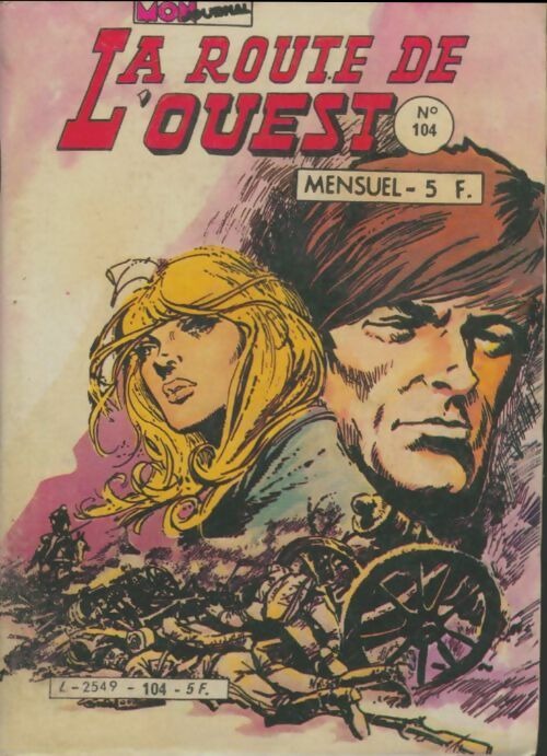 Livrenpoche : La route de l'ouest n°104 - Collectif - Livre
