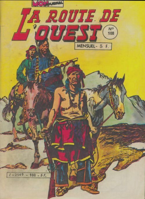 Livrenpoche : La route de l'ouest n°108 - Collectif - Livre