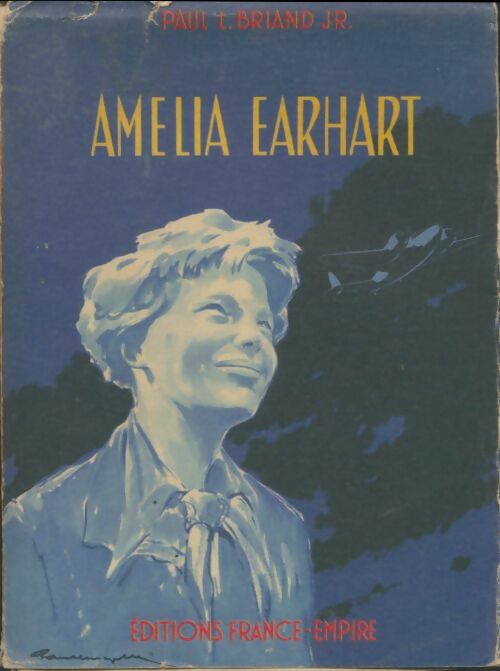 Livrenpoche : Amelia Earhart - Paul L. Jr Briand - Livre