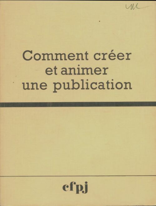Livrenpoche : Comment créer et animer une publication - Louis Guéry - Livre