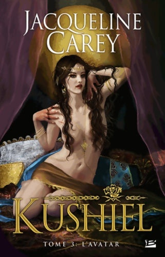 Livrenpoche : Kushiel Tome III : L'avatar - Carey-j - Livre