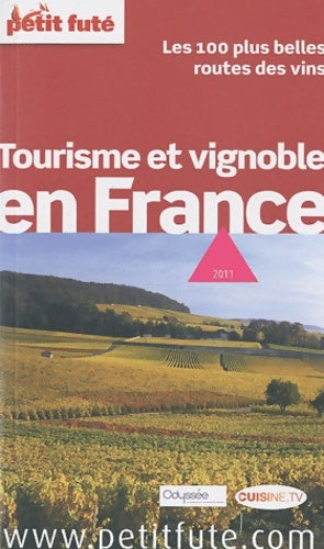 Livrenpoche : Petit futé - tourisme et vignoble en France - Dominique Auzias - Livre