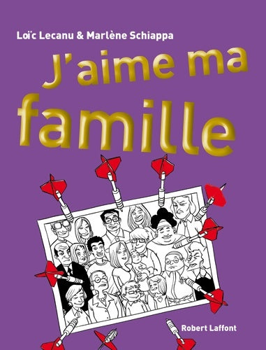 Livrenpoche : J'aime ma famille - Loïc Lecanu, Marlène Schiappa - Livre