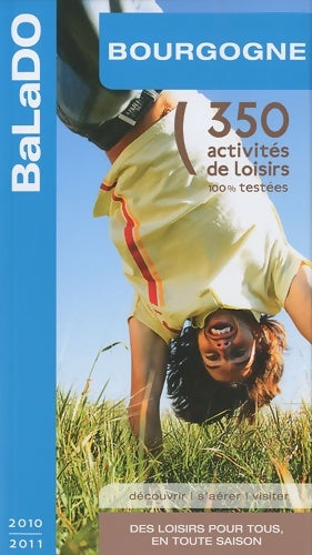 Livrenpoche : Guide balado Bourgogne 2010-2011 - Frédéric Brun - Livre
