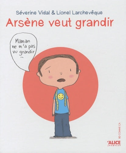 Livrenpoche : Arsène veut grandir - Séverine Vidal - Livre