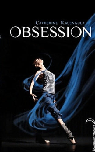 Livrenpoche : Obsession - Catherine Kalengula - Livre