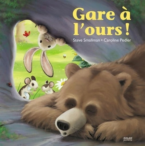 Livrenpoche : Gare à lours ! - Smallman-s+pedler-c - Livre