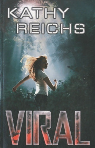 Livrenpoche : Viral - Kathy Reichs - Livre