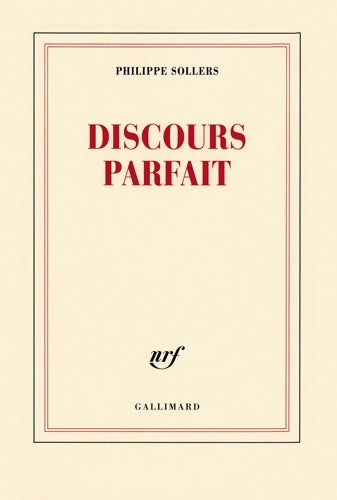 Livrenpoche : Discours parfait - Philippe Sollers - Livre
