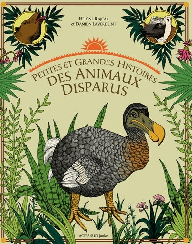 Livrenpoche : Petites et grandes histoires des animaux disparus - Damien Laverdunt - Livre