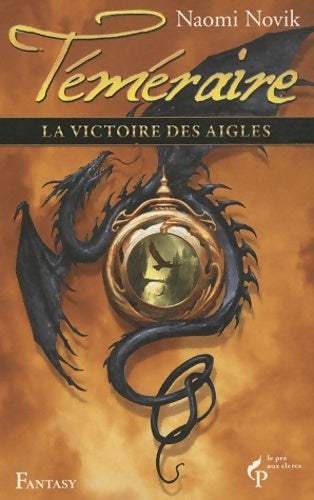 Téméraire t. 5 (05) - Naomi Novik - Livre