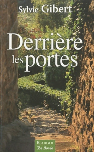 Livrenpoche : Derrière les portes - Sylvie Gibert - Livre
