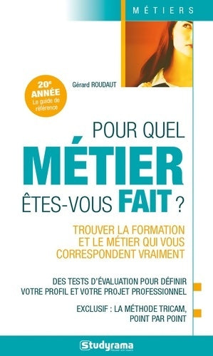 Livrenpoche : Pour quel métier êtes-vous fait ? - Gérard Roudaut - Livre