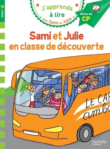 Livrenpoche :  Sami et Julie en classe de découverte - Sandra Lebrun - Livre