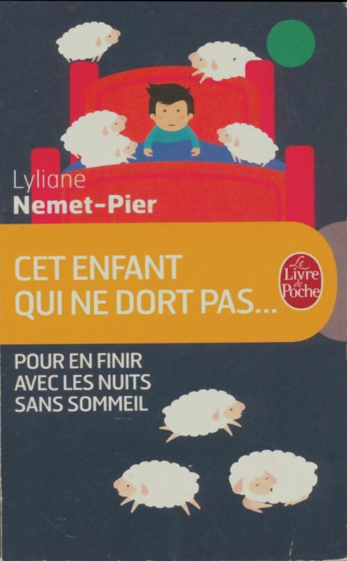 Livrenpoche : Cet enfant qui ne dort pas... - Lyliane Nemet-Pier - Livre