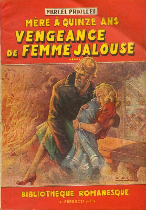 Livrenpoche : Mère à quinze ans Tome V : Vengeance d'une femme jalouse - Marcel Priollet - Livre