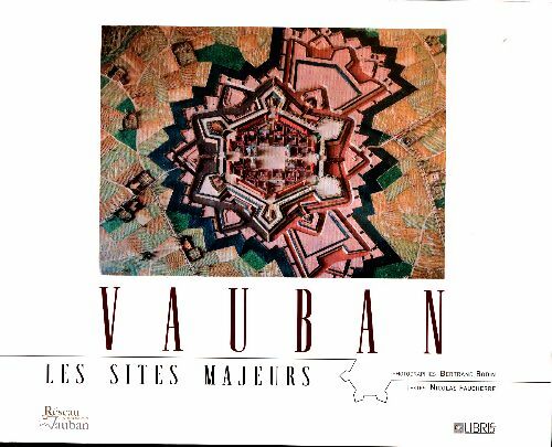 Livrenpoche : Vauban. Les sites majeurs - Nicolas Faucherre - Livre