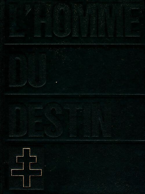 Livrenpoche : L'homme du destin Tome IV : L'achevement - Michel Droit - Livre