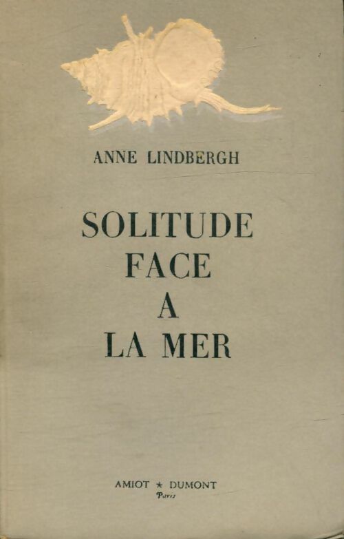 Livrenpoche : Solitude face à la mer - Anne Lindbergh - Livre