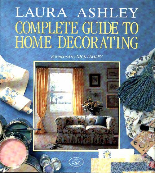 Livrenpoche : Complete guide to home decorating - Laura Ashley - Livre