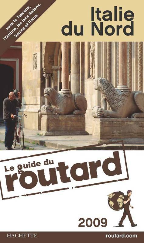 Livrenpoche : Guide du routard Italie du nord 2009 - Le Routard - Livre