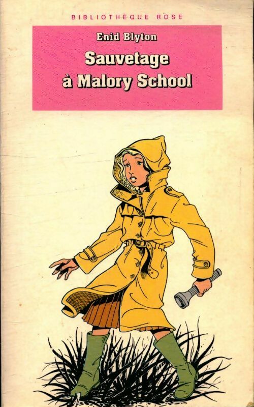 Livrenpoche : Sauvetage a malory school - Blyton E. - Livre