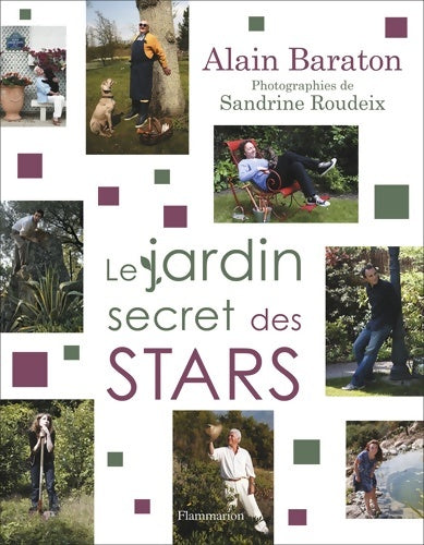 Livrenpoche : Le jardin secret des stars - Alain Baraton - Livre