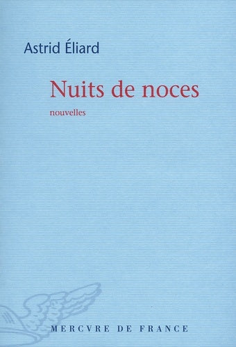 Livrenpoche : Nuits de noces - Astrid Eliard - Livre