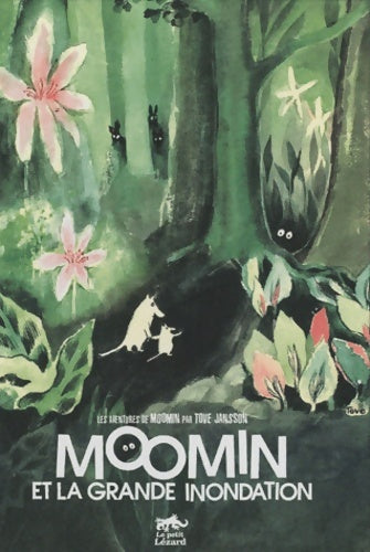 Les moomins et la grnde inondation - Tove Jansson - Livre